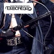 Turbonegro : Fuck the World (F.T.W)